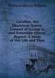 Caroline, the Illustrious Queen-Consort of George Ii. and Sometime Queen-Regent: A Study of Her Life and Time, William Henry Wilkins 