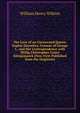The Love of an Uncrowned Queen: Sophie Dorothea, Consort of George I., and Her Correspondence with Philip Christopher Count Konigsmarck (Now First Published from the Originals), William Henry Wilkins 