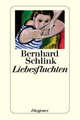 Liebesfluchten., Bernhard Schlink 