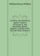 Caroline, the Illustrious Queen-Consort of George Ii. and Sometime Queen-Regent: A Study of Her Life and Time, Volume 2, William Henry Wilkins 