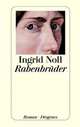 Rabenbruder / Воронье, Ингрид Нолль 