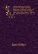 Letters Between the Duke of Grafton, the Earls of Halifax, Egr?mont, Chatham, Temple, and Talbot, Baron Bottetourt, Right Hon. Henry Bilson Legge, . Voltaire, the Abb? Winckelman, &c., &c., an, John Wilkes 