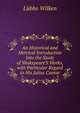 An Historical and Metrical Introduction Into the Study of Shakspeare'S Works, with Particular Regard to His Julius Caesar, Lubbo Wilken 
