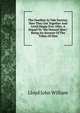 The Dwellers In Vale Sunrise; How They Got Together And Lived Happy Ever After. A Sequel To "the Natural Man;" Being An Account Of The Tribes Of Him, Lloyd John William 