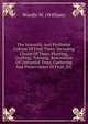 The Scientific And Profitable Culture Of Fruit Trees: Including Choice Of Trees, Planting, Grafting, Training, Restoration Of Unfruitful Trees, Gathering And Preservation Of Fruit, Etc., Wardle W. (William) 