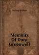 Memoirs Of Dora Greenwell, Dorling William 