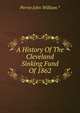 A History Of The Cleveland Sinking Fund Of 1862, Perrin John William.* 