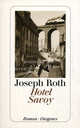 Hotel Savoy / Отель Савой, Joseph Roth 