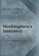 Workingmen's insurance, William F. b. 1867 Willoughby 