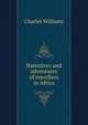 Narratives and adventures of travellers in Africa, Charles Williams 