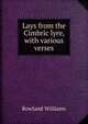 Lays from the Cimbric lyre, with various verses, Rowland Williams 