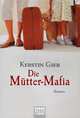 Die Mutter-Mafia, Kerstin Gier 