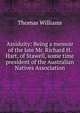 Assiduity: Being a memoir of the late Mr. Richard H. Hart, of Stawell, some time president of the Australian Natives Association, Williams, Thomas 