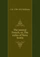 The neutral French, or, The exiles of Nova Scotia, C R. 1790-1872 Williams 