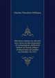 Harveian oration on old and new views on the treatment of consumption, delivered before ter Royal colleg e of physicians of London on October 18, 1911, Charles Theodore Williams 