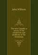 The new Canada: a survey of the conditions and problems of the Dominion, John Willison 