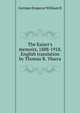 The Kaiser's memoirs, 1888-1918. English translation by Thomas R. Ybarra, German Emperor William II 