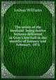 The seisin of the freehold: being twelve lectures delivered in Gray's Inn hall in the months of January and February, 1876, Joshua Williams 