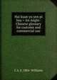 Hai kuan yu yen pi hsu = An Anglo-Chinese glossary for customs and commercial use, C A. S. 1884- Williams 