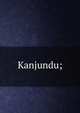 Kanjundu;, 