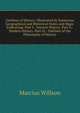 Outlines of History: Illustrated by Numerous Geographical and Historical Notes and Maps: Embracing: Part I.- Ancient History. Part Ii.- Modern History. Part Iii.- Outlines of the Philosophy of History, Marcius Willson 