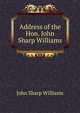 Address of the Hon. John Sharp Williams, John Sharp Williams 