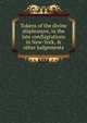 Tokens of the divine displeasure, in the late conflagrations in New-York, & other judgements, 