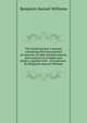 The orchid-grower's manual, containing brief descriptions of upwards of eight hundred species and varieties of orchidaceous plants; together with . of treatment . By Benjamin Samuel Williams, Benjamin Samuel Williams 