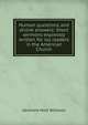 Human questions and divine answers: Short sermons expressly written for lay readers in the American Church, Gershom Mott Williams 