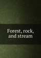 Forest, rock, and stream, 