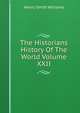 The Historians History Of The World Volume XXII, Williams, Henry Smith, 1863-1943 