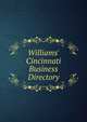 Williams' Cincinnati Business Directory, 