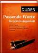 Duden Passende Worte fuer jede Gelegenheit, 