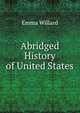 Abridged History of United States, Emma Willard 