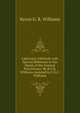 Laboratory Methods with Special Reference to the Needs of the General Practitioner: By B.G.R. Williams.Assisted by E.G.C. Williams., Byron G. R. Williams 
