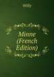 Minne (French Edition), Willy 
