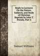 Reply to Lectures On the Nature, Subjects, and Mode of Christian Baptism by John T. Pressly, Part 4, Samuel Williams 