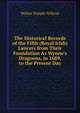 The Historical Records of the Fifth (Royal Irish) Lancers from Their Foundation As Wynne's Dragoons, in 1689, to the Present Day, Walter Temple Willcox 