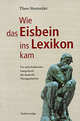 Duden - Wie das Eisbein ins Lexikon kam, Stemmler, Theo 
