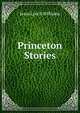 Princeton Stories, Jesse Lynch Williams 