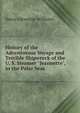 History of the Adventurous Voyage and Terrible Shipwreck of the U. S. Steamer "Jeannette", in the Polar Seas ., Henry Llewellyn Williams 