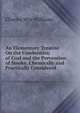 An Elementary Treatise On the Combustion of Coal and the Prevention of Smoke, Chemically and Practically Considered, Charles Wye Williams 
