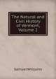 The Natural and Civil History of Vermont, Volume 2, Samuel Williams 