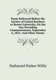 Poem Delivered Before the Society of United Brothers at Brown University, On the Day Preceding Commencement, September 6, 1831: And Other Poems, Willis Nathaniel Parker 