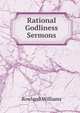 Rational Godliness Sermons., Rowland Williams 