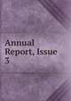Annual Report, Issue 3, 