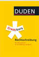 Duden. Crashkurs Rechtschreibung, Anja Stenhauer 