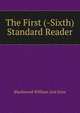 The First (-Sixth) Standard Reader, Blackwood William And Sons 