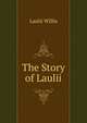 The Story of Laulii, Laulii Willis 