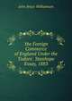 'the Foreign Commerce of England Under the Tudors'. Stanhope Essay, 1883, John Bruce Williamson 